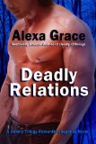 deadly relations, alexa grace