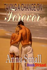Taking a Chance on Forever by Anna Small