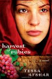 harvest of rubies, tessa afshar
