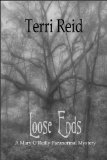 loose ends, Terri Reid