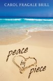 Peace by Piece by Carol Fragale Brill