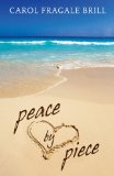 Peace by Piece by Carol Brill