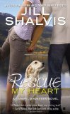 rescue my heart, jill shalvis