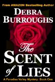 the scent of lies, Debra Burroughs