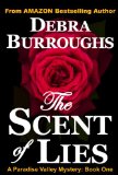 the scent of lies, Debra Burroughs
