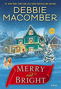 Christmas romance novel, Merry and Bright, Debbie Macomber
