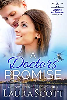 A Doctor’s Promise by Laura Scott