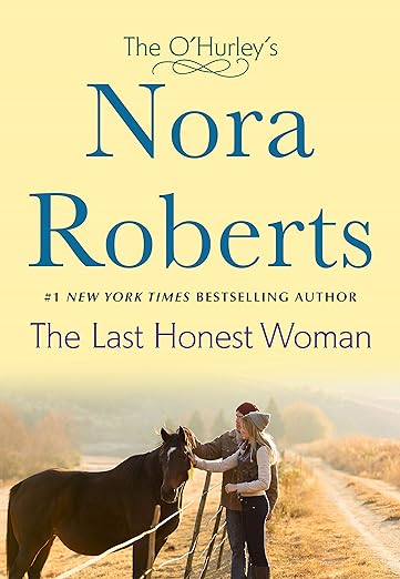 The Last Honest Woman by Nora Roberts